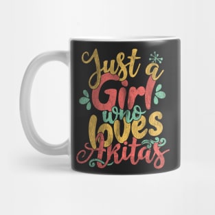 Just A Girl Who Loves Akitas Gifts for Dog Lovers graphic Mug